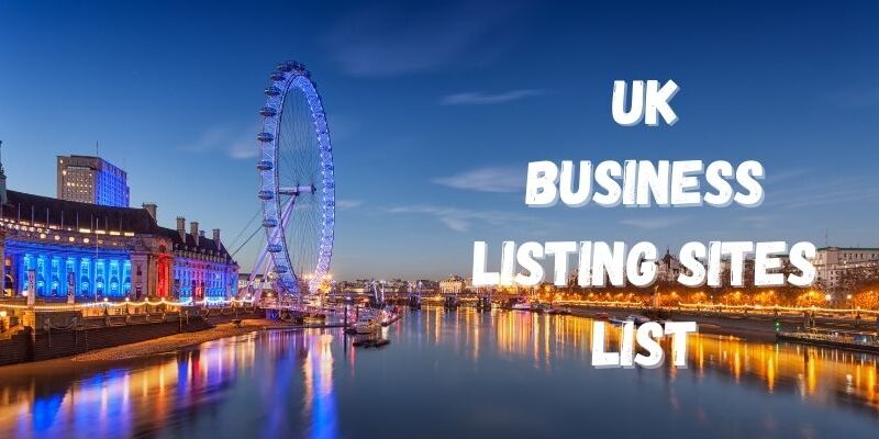 Best 100+ UK Business Listing Sites for SEO 2022