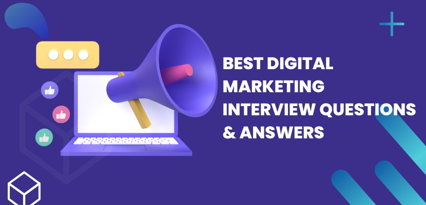 Best Digital Marketing Manager Interview Questions and answers